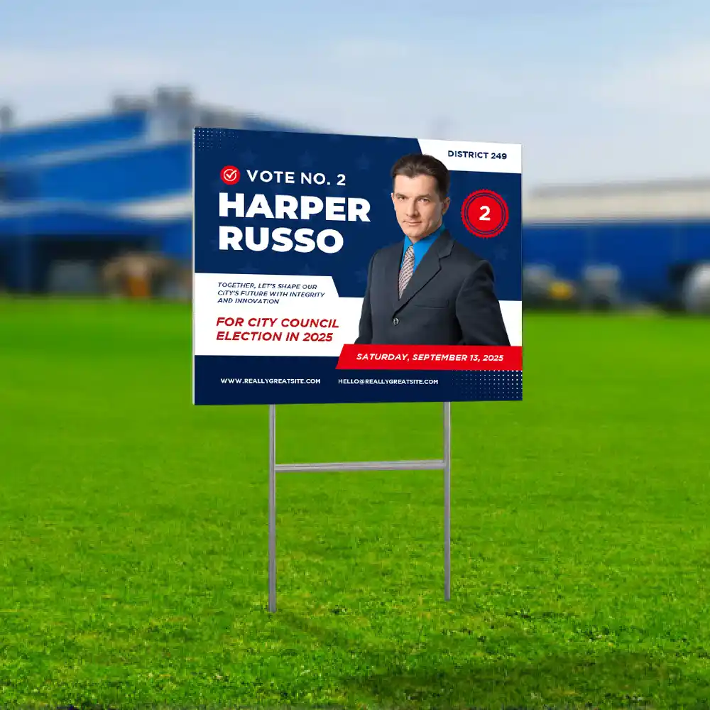 Custom Printed Political Yard Signs on High Quality Materials 3 Custom Printed Political Yard Signs on High Quality Materials 3